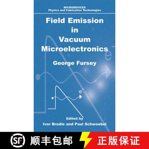 【3-4周达】精装 Field Emission in Vacuum Microelectronics [9780306474507]