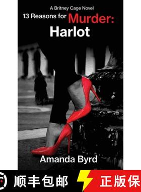 【3-4周达】13 Reasons for Murder Harlot: A Britney Cage Serial Killer Novel, 13 Reasons for Murder #8 [9781734371338]