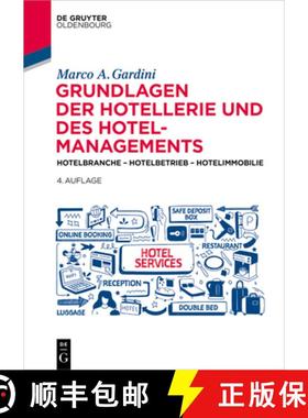 预订 Grundlagen Der Hotellerie Und Des Hotelmanagements: Hotelbranche - Hotelbetrieb - Hotelimmobilie [9783111445717]
