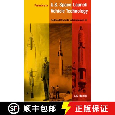 【3-4周达】Preludes to U.S. Space–launch Vehicle Technology – Goddard`s Rockets to Minuteman III [9780813031774]