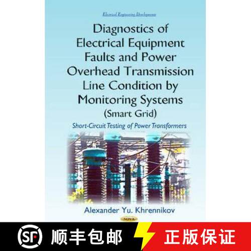 【3-4周达】精装 Diagnostics of Electrical Equipment Faults and Power Overhead Transmission Line Condi... [9781634841597]
