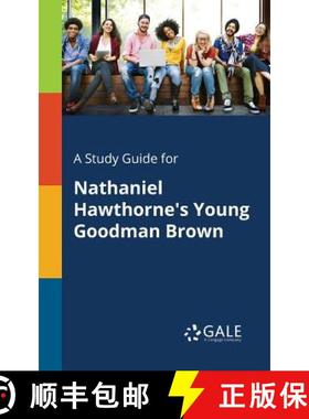 【3-4周达】A Study Guide for Nathaniel Hawthorne's Young Goodman Brown [9781375400107]