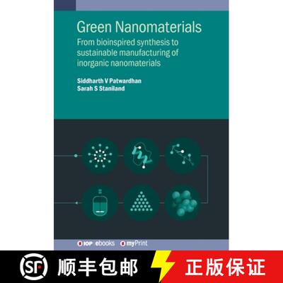 【3-4周达】Green Nanomaterials : From bioinspired synthesis to sustainable manufacturing of inorganic... [9780750318365]