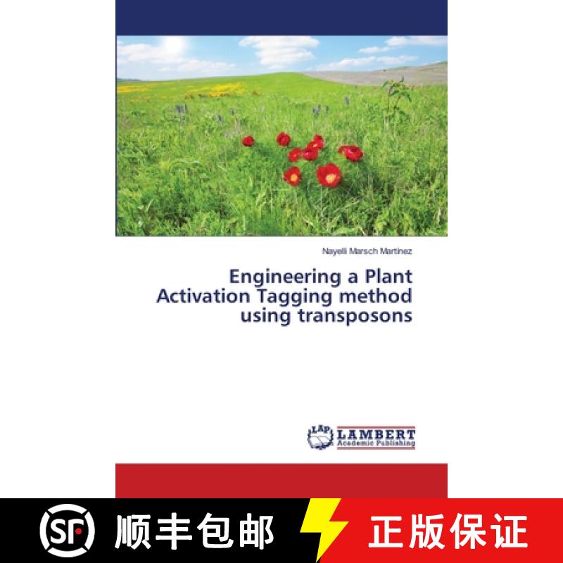 预订 Engineering a Plant Activation Tagging method using transposons [9783659350276]