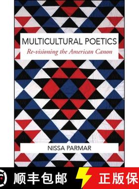 【3-4周达】Multicultural Poetics: Re-Visioning the American Canon [9781438468457]