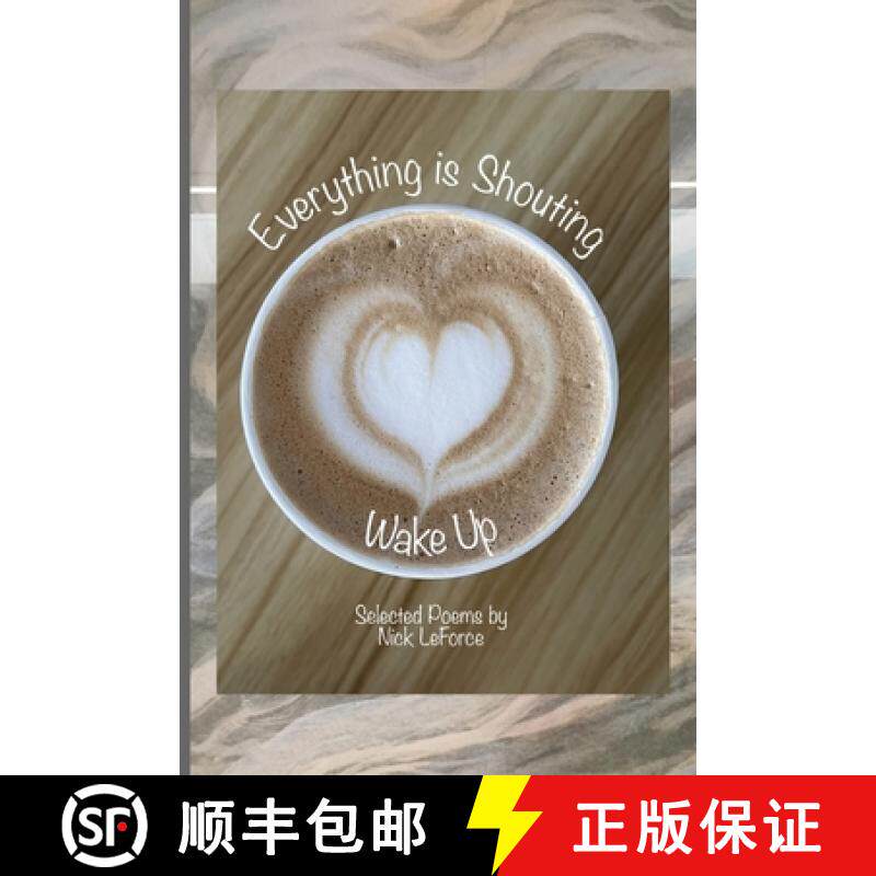 【3-4周达】Everything Is Shouting Wake Up [9780982116623]