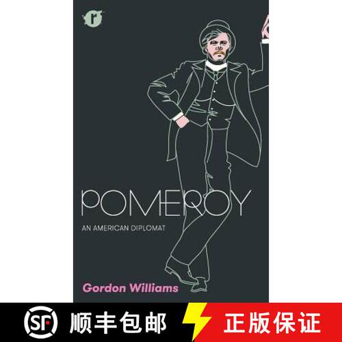 【3-4周达】Pomeroy: An American Diplomat [9781908390356]