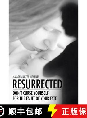 【3-4周达】Resurrected: Don't curse yourself for the fault of your fate [9781482868340]