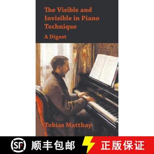 and Piano Digest The 4周达 9781528771351 Visible Technique Invisible
