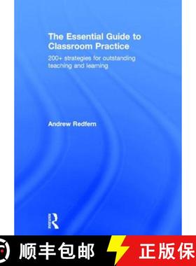 【3-4周达】The Essential Guide to Classroom Practice: 200+ strategies for outstanding teaching and le... [9781138800281]