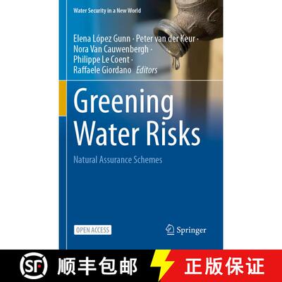 【3-4周达】Greening Water Risks : Natural Assurance Schemes [9783031253102]