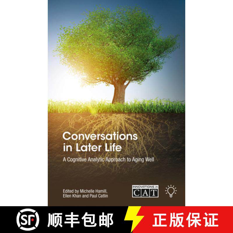 【3-4周达】Conversations in Later Life: A Cognitive Analytic Approach to Aging Well [9781803883991]