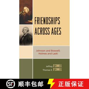【3-4周达】精装 Friendships Across Ages: Johnson and Boswell; Holmes and Laski [9780739120347]