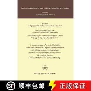 【3-4周达】Untersuchung zum Persönlichkeitsbild und zu sozialen Einstellungen Körperbehinderter und... [9783531028637]