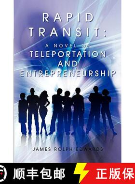 【3-4周达】Rapid Transit: A Novel of Teleportation and Entrepreneurship [9781445276182]