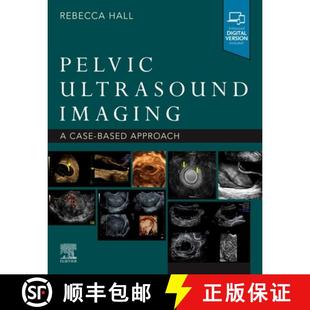 【3-4周达】Pelvic Ultrasound Imaging: a Cased-Based Application [9780323789783]