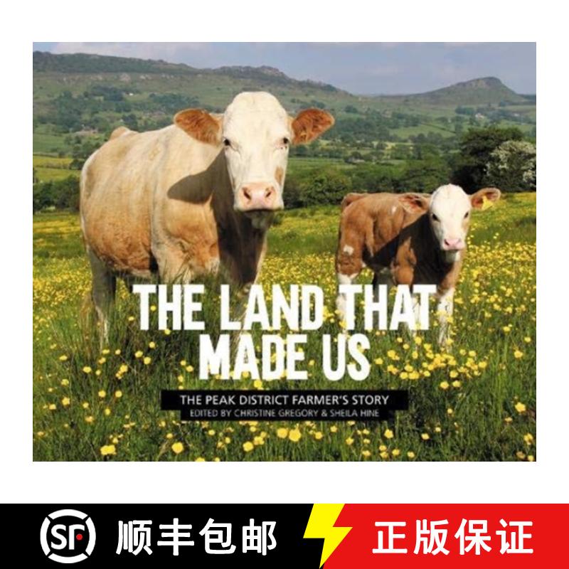 【2-3周达】Land That Made Us: The Peak District farmer’s story [9781912560325]
