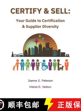 预订 Certify & Sell: Your Guide to Certification & Supplier Diversity [9780578816517]