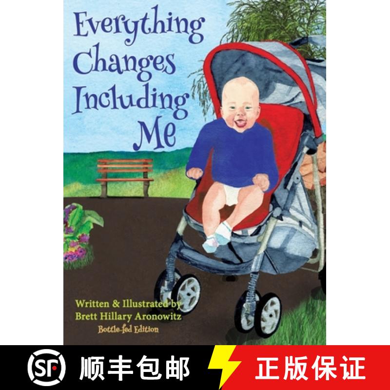 【2-3周达】Everything Changes Including Me  (Bottle-Fed Edition) [9781735333816]
