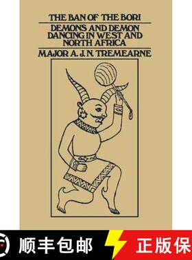 【3-4周达】Ban of the Bori: Demons and Demon-Dancing in West and North Africa [9780415760751]