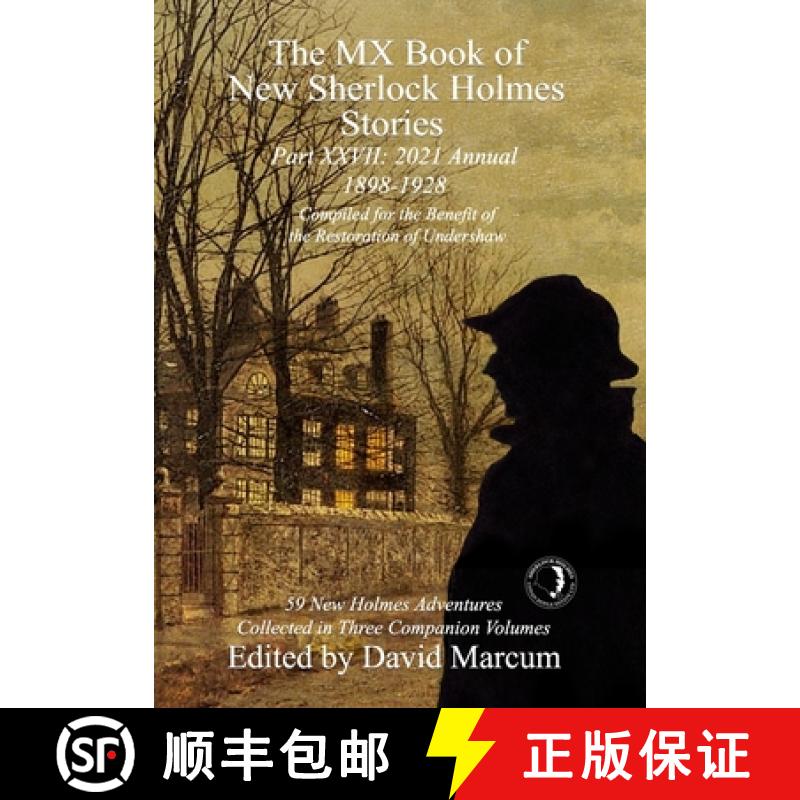 【2-3周达】The MX Book of New Sherlock Holmes Stories Part XXVII: 2021 Annual (1898-1928) [9781787057838]