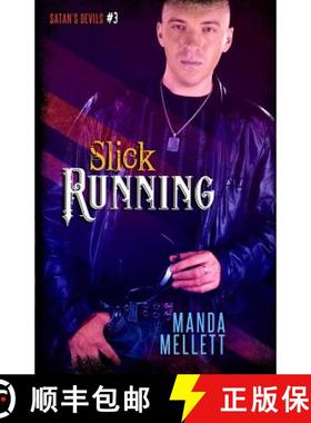【3-4周达】Slick Running (Satan's Devils #3) [9781912288038]