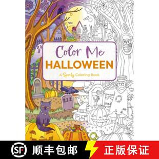 【3-4周达】Color Me Halloween: A Spooky Coloring Book (Spooky Coloring Fun for All Ages) [9781400344505]