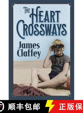 【3-4周达】The Heart Crossways [9781945334023]