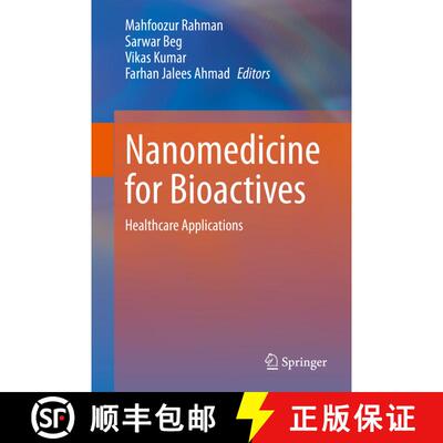 【3-4周达】Nanomedicine for Bioactives: Healthcare applications [9789811516634]