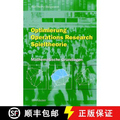 【3-4周达】Optimierung Operations Research Spieltheorie : Mathematische Grundlagen [9783764365196]