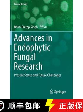 【3-4周达】Advances in Endophytic Fungal Research : Present Status and Future Challenges [9783030035884]