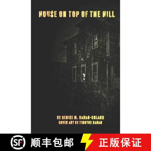 【3-4周达】House on Top of the Hill [9781949777826]