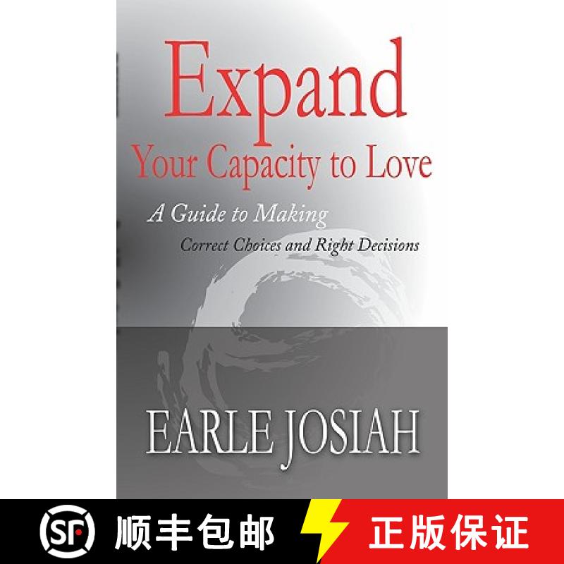 【3-4周达】Expand Your Capacity to Love: A Guide to Making Correct Choices and Right Decisions [9781419668142]
