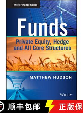 【3-4周达】Funds - Private Equity, Hedge And All Core Structure [Wiley金融] [9781118790403]
