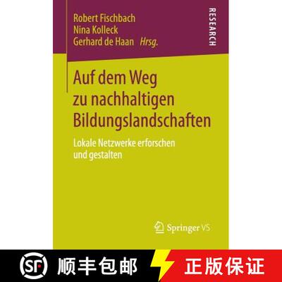 【3-4周达】Auf dem Weg zu nachhaltigen Bildungslandschaften : Lokale Netzwerke erforschen und gestalten [9783658069773]