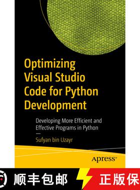 【3-4周达】Optimizing Visual Studio Code for Python Development : Developing More Efficient and Effec... [9781484273432]