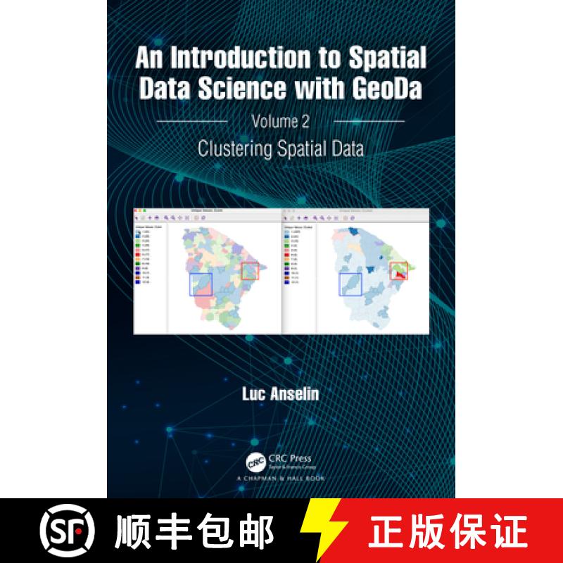 【3-4周达】An Introduction to Spatial Data Science with GeoDa: Volume 2: Clustering Spatial Data [9781032713021]