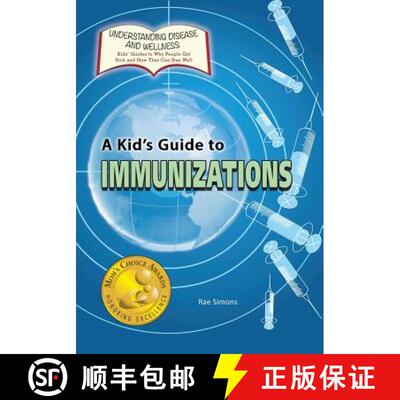 【3-4周达】A Kid's Guide to Immunizations [9781625244147]