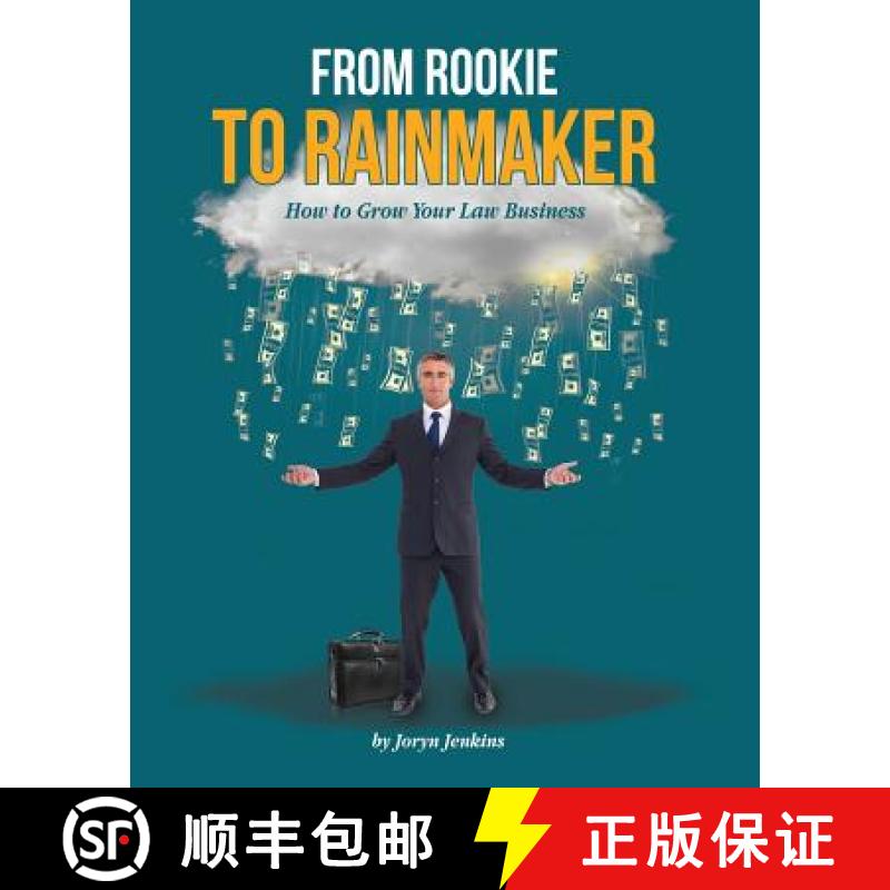 【3-4周达】From Rookie to Rainmaker: How to Grow Your Law Business [9780990637189]