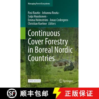 【3-4周达】精装 Continuous Cover Forestry in Boreal Nordic Countries [9783031704833]