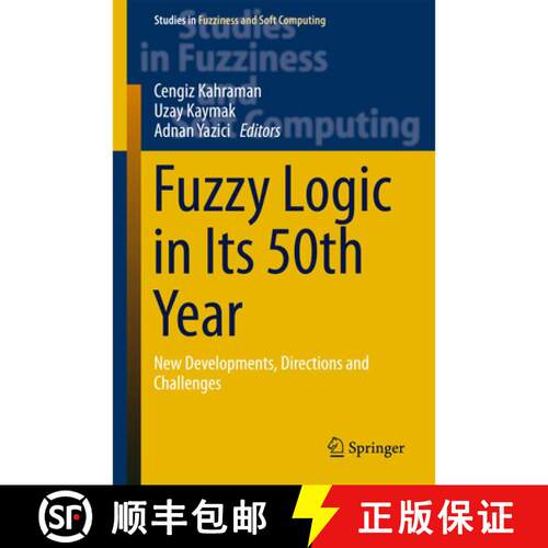 【3-4周达】精装 Fuzzy Logic in Its 50th Year : New Developments, Directions and Challenges (1st ed. 2... [9783319310916]