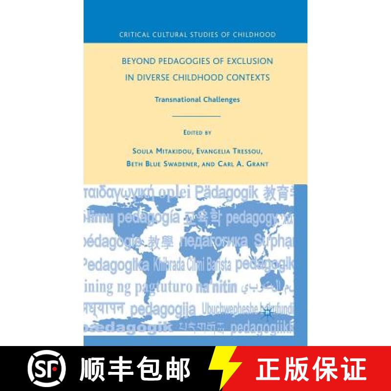 【3-4周达】Beyond Pedagogies of Exclusion in Diverse Childhood Contexts : Transnational Challenges [9781349377404]
