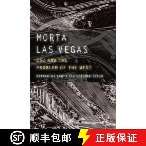 【3-4周达】Morta Las Vegas: Csi and the Problem of the West [9780803299931]