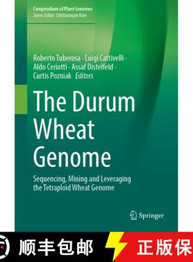 【3-4周达】The Durum Wheat Genome : Sequencing, Mining and Leveraging the Tetraploid Wheat Genome [9783031846885]
