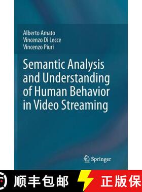 【3-4周达】Semantic Analysis and Understanding of Human Behavior in Video Streaming [9781489996992]