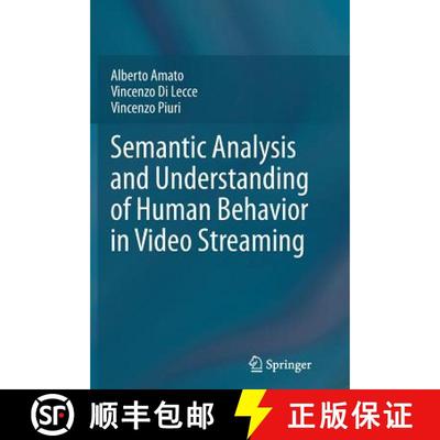 【3-4周达】Semantic Analysis and Understanding of Human Behavior in Video Streaming [9781489996992]