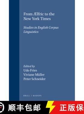 预订 From ÆLfric to the New York Times: Studies in English Corpus Linguistics [9789042002197]