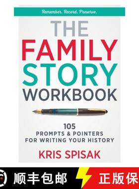 【3-4周达】The Family Story Workbook: 105 Prompts & Pointers for Writing Your History [9781734452433]