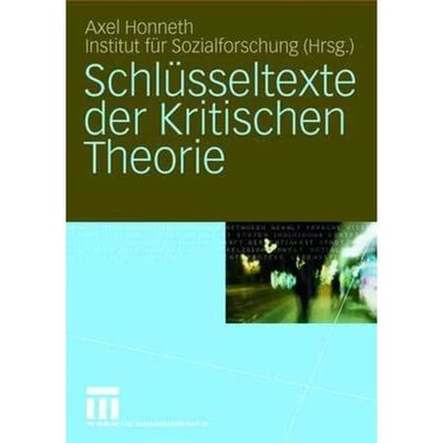 【4周达】SchlÃ¼sseltexte der Kritischen Theorie [9783531141084]