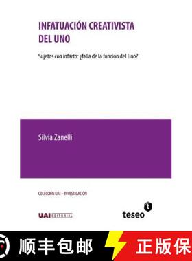 【3-4周达】Infatuación creativista del Uno: Sujetos con infarto: ¿falla de la función del Uno? [9789877231694]